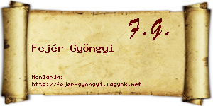 Fejér Gyöngyi névjegykártya